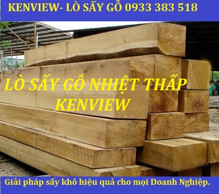 Công nghệ sấy gỗ loại nào tốt nhất? Lò sấy gỗ nhiệt thấp Kenview 0933 383 518